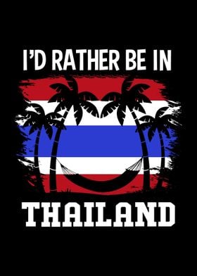 Id Rather Be In Thailand